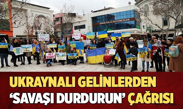 Ukraynalı gelinlerden ‘savaşı durdurun’ çağrısı