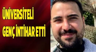 Üniversiteli genç intihar etti