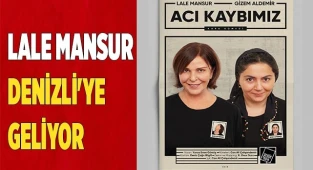 Ünlü Oyuncu Lale Mansur Denizli'ye Geliyor