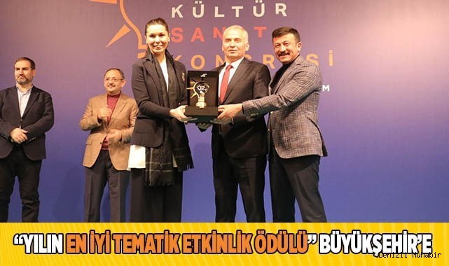 “Yılın En İyi Tematik Etkinlik Ödülü” Büyükşehir’e