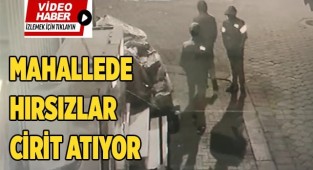 Artan hırsızlık olayları mahalleliyi canından bezdirdi