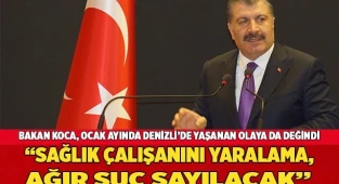 Bakan Koca: "Sağlık çalışanını yaralama, ağır suç sayılacak"