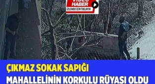 Çıkmaz sokak sapığı mahallelinin korkulu rüyası oldu