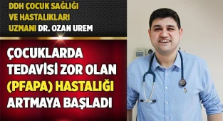 Çocuklarda tedavisi zor olan hastalık artmaya başladı