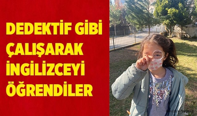 Dedektif gibi çalışarak İngilizceyi öğrendiler