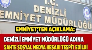 Denizli Emniyet Müdürlüğü'nden açıklama geldi