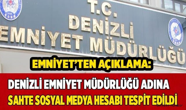 Denizli Emniyet Müdürlüğü'nden açıklama geldi