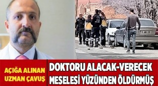 Doktor, alacak verecek meselesi yüzünden öldürülmüş