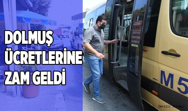 Dolmuş ücretlerine zam geldi