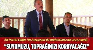 'DSİ PROJELERİNİ YAKINDAN TAKİP EDİYORUZ'