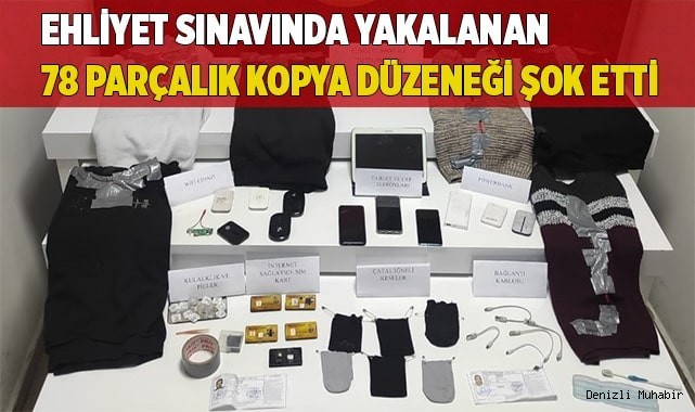Ehliyet sınavında yakalanan 78 parçalık kopya düzeneği şok etti
