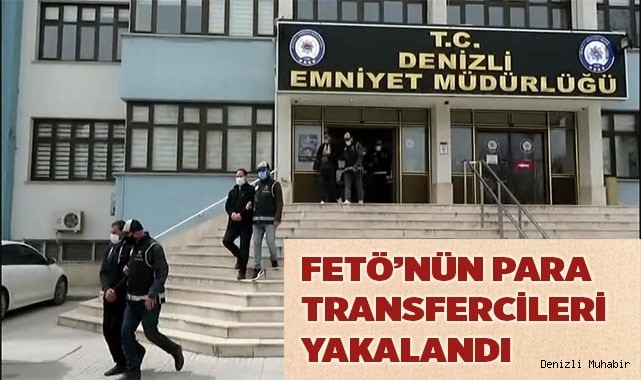 FETÖ’nün para transfercileri yakalandı