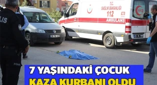 Hafif ticari aracın çarptığı çocuk hayatını kaybetti