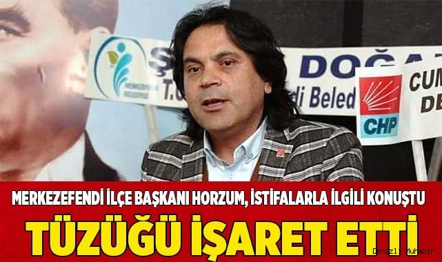 Horzum; “Tüzüğe aykırı hareket edenler için gereği yapılacaktır”