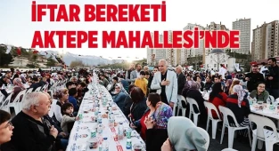 İftar bereketi Aktepe Mahallesi’nde