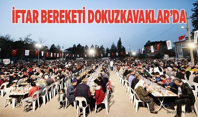 İftar bereketi Dokuzkavaklar’da