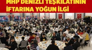 MHP DENİZLİ TEŞKİLATININ İFTARINA YOĞUN İLGİ