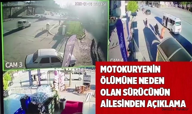 Motokuryenin ölümüne neden olan sürücünün ailesinden açıklama