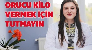 Orucu Kilo Vermek İçin Tutmayın