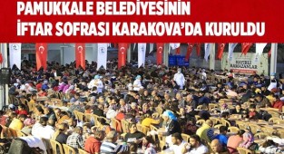 PAMUKKALE BELEDİYESİNİN İFTAR SOFRASI KARAKOVA’DA KURULDU