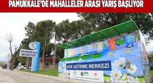 PAMUKKALE’DE MAHALLELER ARASI YARIŞMA BAŞLIYOR