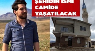 Şehidin ismi camide yaşatılacak