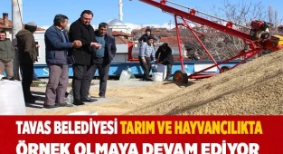 TAVAS BELEDİYESİ TARIM ve HAYVANCILIKTA ÖRNEK OLMAYA DEVAM EDİYOR