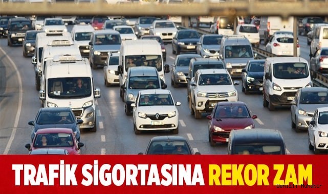 Trafik sigortasına rekor zam