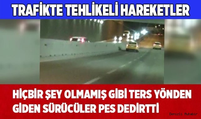 Trafikte tehlikeli hareketler