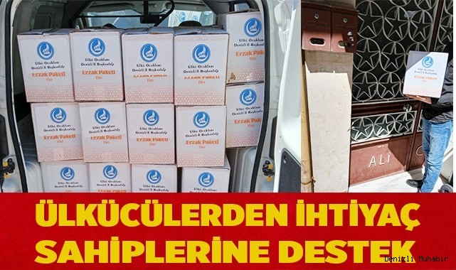ÜLKÜCÜLERDEN İHTİYAÇ SAHİPLERİNE DESTEK