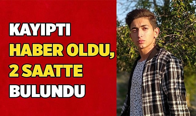 17 yaşındaki genç Sedat bulundu