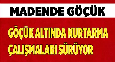 Acıpayam'da Maden Ocağında Göçük