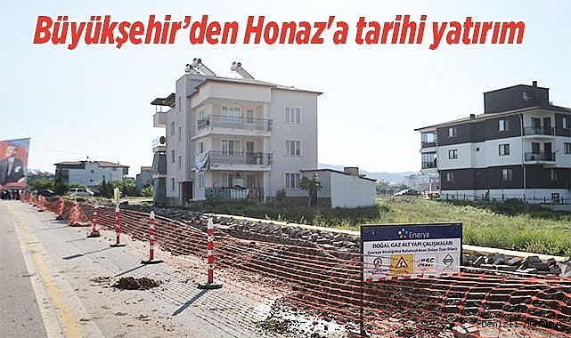 Büyükşehir’den Honaz'a tarihi yatırım