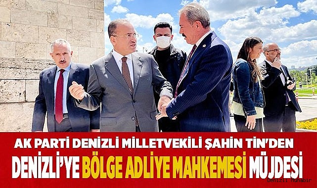 Denizli’ye Bölge Adliye Mahkemesi Müjdesi
