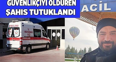 Gazino çıkışında güvenlikçiyi öldüren kişi tutuklandı