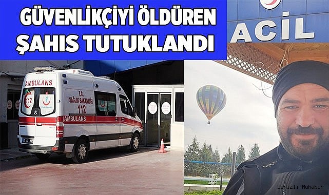 Gazino çıkışında güvenlikçiyi öldüren kişi tutuklandı