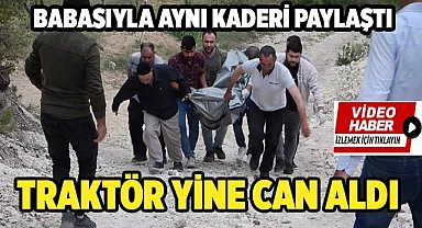 Geri kaçan traktörden düşen sürücü hayatını kaybetti