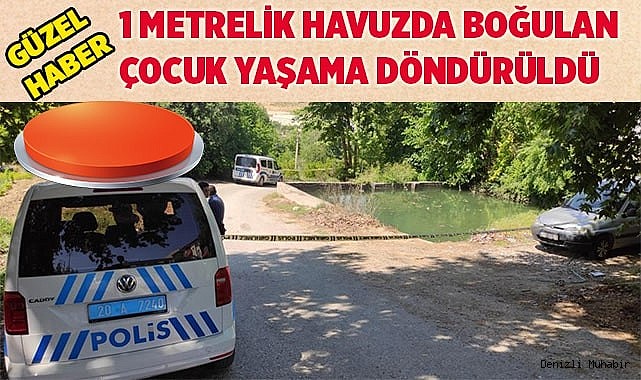 Havuzda boğulan çocuk yaşama döndürüldü