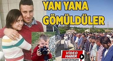 Kazada hayatını kaybeden aile fertleri yan yana toprağa verildi