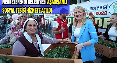 MERKEZEFENDİ BELEDİYESİ AŞAĞIŞAMLI SOSYAL TESİSİ HİZMETE AÇILDI