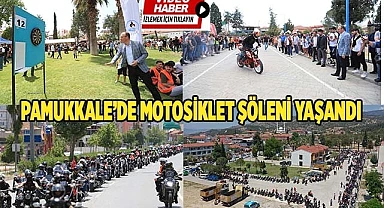 PAMUKKALE’DE MOTOSİKLET ŞÖLENİ YAŞANDI