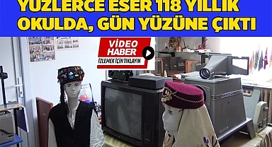 Yüzlerce eser 118 yıllık okulda, gün yüzüne çıktı