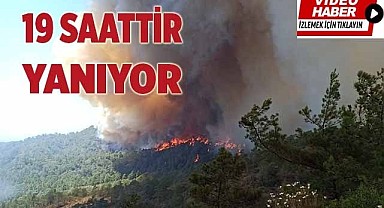 19 saattir alev alev yanıyor