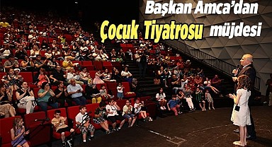 Başkan Amca’dan Çocuk Tiyatrosu müjdesi