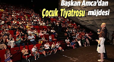 Başkan Amca’dan Çocuk Tiyatrosu müjdesi