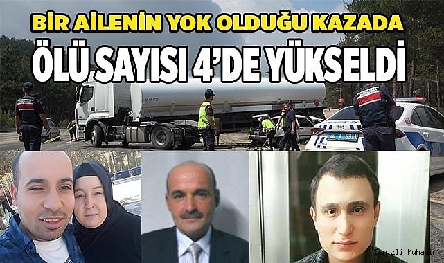 Bir ailenin yok olduğu kazada ölü sayısı 4’de yükseldi