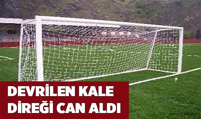Denizli'de 14 yaşındaki çocuk feci şekilde hayatını kaybetti