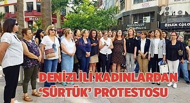 Denizlili kadınlardan ‘sürtük’ protestosu
