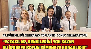 “Eczacılar, kendilerini yok sayan bu iradeye boyun eğmemeye kararlıdır.”