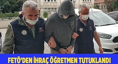 FETÖ’den ihraç öğretmen tutuklandı